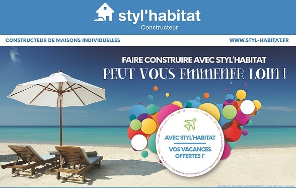 VACANCES OFFERTES AVEC STYL HABITAT!